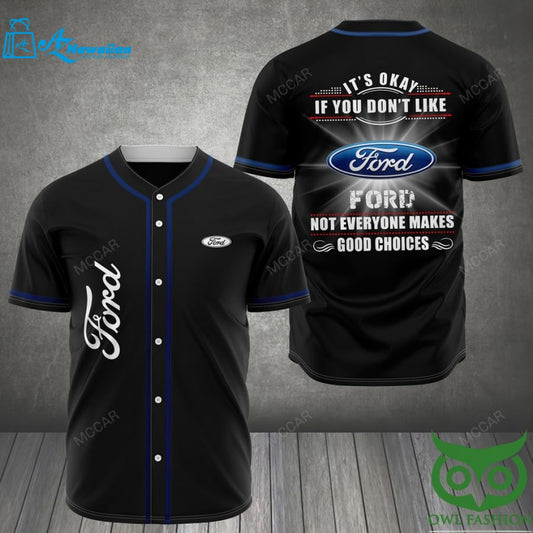 FORD Not everyone make a good choice Baseball Jersey