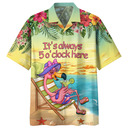 Flamingo Margarita - Its Always 5 Oclock Here Hawaiian Shirt