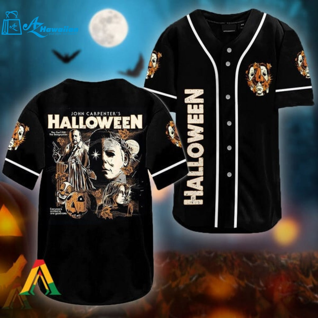 Halloween You Can't Kill the Boogeyman Baseball Jersey