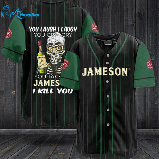 Jameson You Laugh I Laugh You Cry I Cry Baseball Jersey 