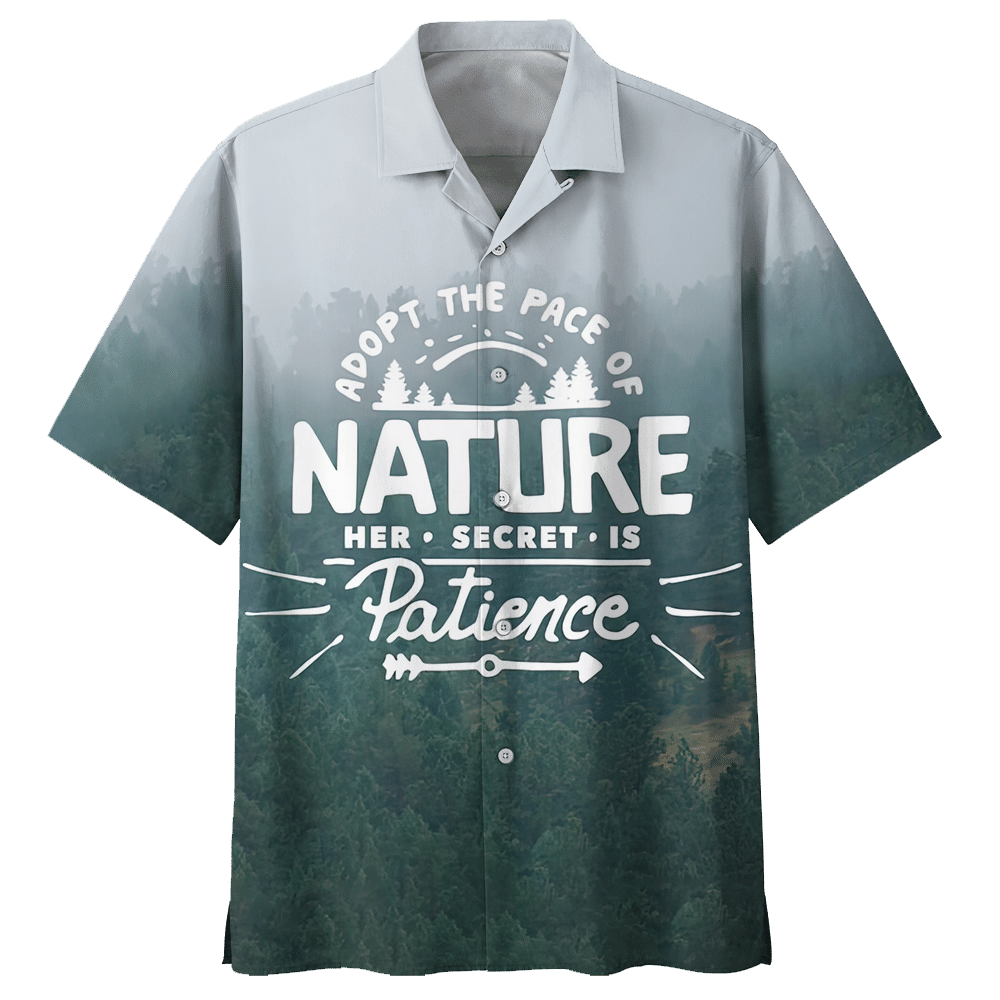 Adopt The Pace Of Nature Her Secret Is Patience Camping Hawaiian Shirt For Men Women