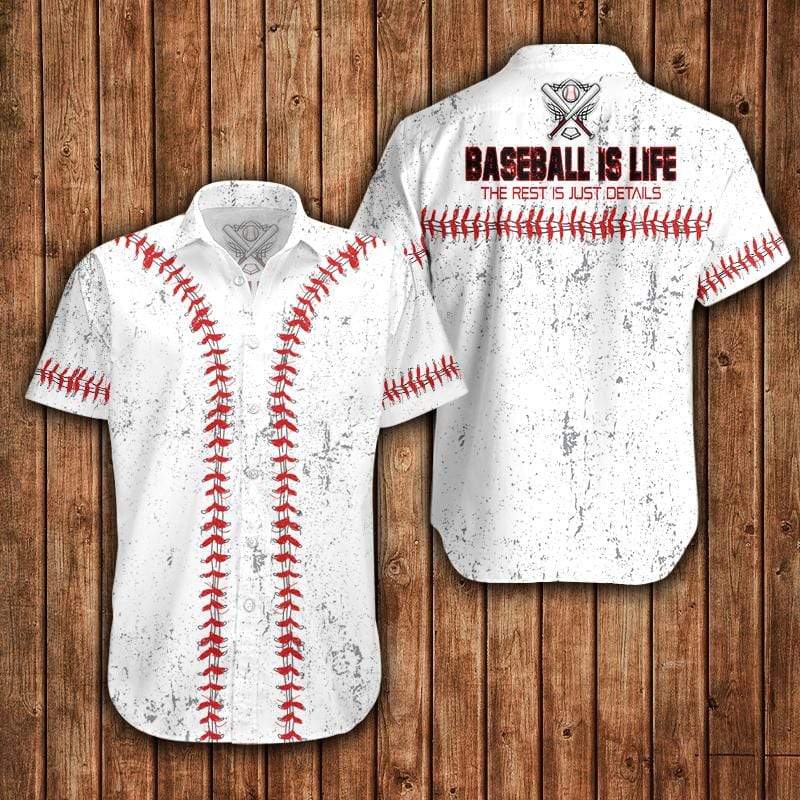 Baseball Is Life The Rest Is Just Details Hawaiian Aloha Shirt For Men Women