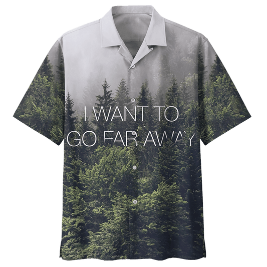 I Want To Go Far Away Camping Hawaiian Shirt For Men Women