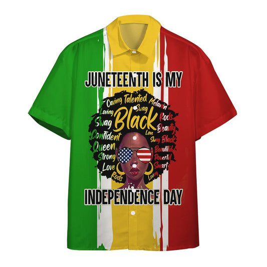 Juneteenth Is My Independence Day Hawaiian Shirt For Men Women