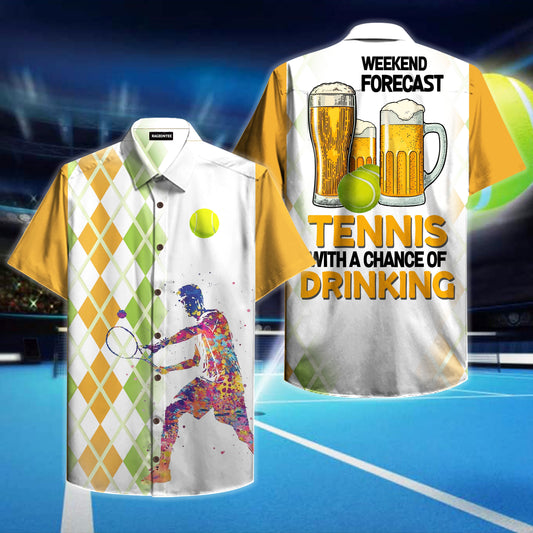 Tennis With A Chance Of Drinking Hawaiian Shirt