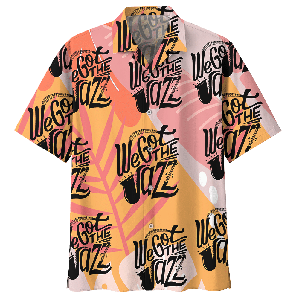 We Go To The Jazz Drum Hawaiian Shirt