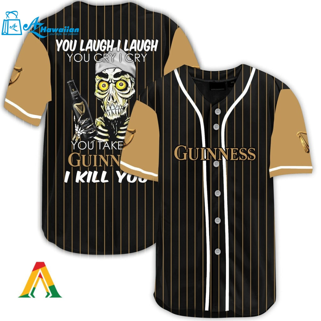 Laugh Cry Take My Guinness Beer I Kill You Baseball Jersey