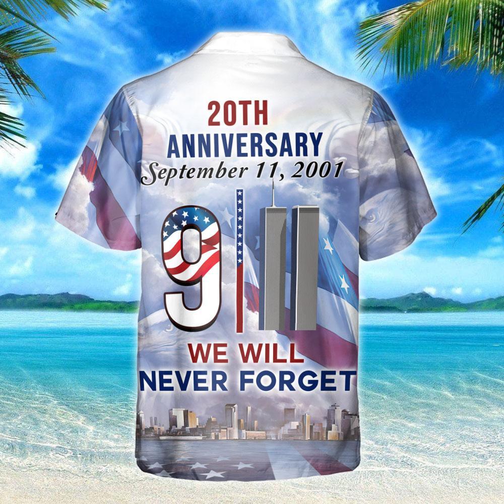 We Will Never Forget 9/11 20Th Anniversary Shirt Ddh2725Hw Hawaiian