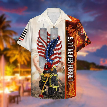 Firefighter 9.11 Never Forget - Hawaii Shirt Hawaiian