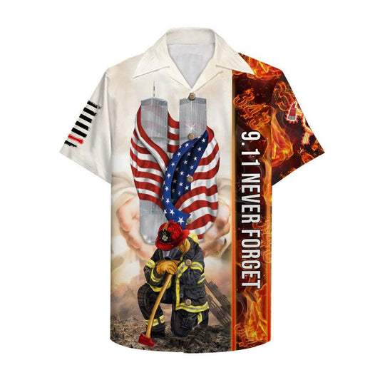 Firefighter 9.11 Never Forget - Hawaii Shirt Hawaiian