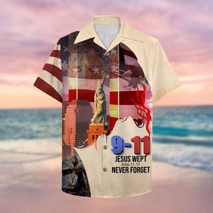 Firefighter Jesus Wept Never Forget 9-11 20Th Anniversary Hawaii Shirt | Unique Beach Hawaiian