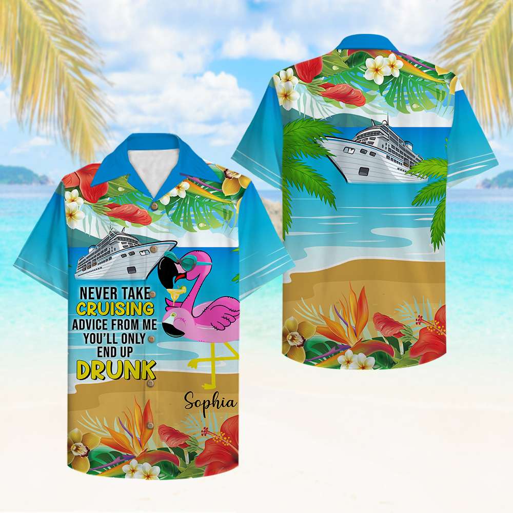 Cruise Flamingo Youll Only End Up Drunk Personalized Hawaii Shirt Hawaiian