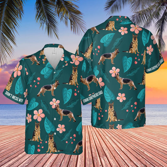 Dont Mess With German Shepherd Dad Tropical Hawaiian Shirt