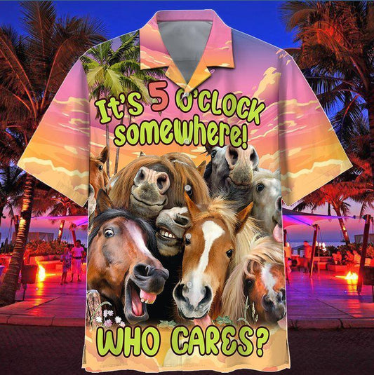 Horse Its Five Oclock Somewhere Who Cares Hawaiian Shirt