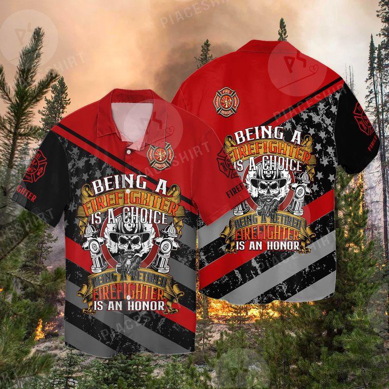 Being A Retired Firefighter Is An Honor 3D Full Print Hawaiian Shirt