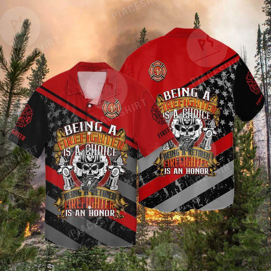 Being A Retired Firefighter Is An Honor 3D Full Print Hawaiian Shirt