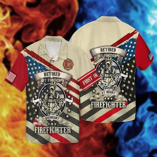 Retired But A Forever Firefighter At Heart 3D Full Print Hawaiian Shirt