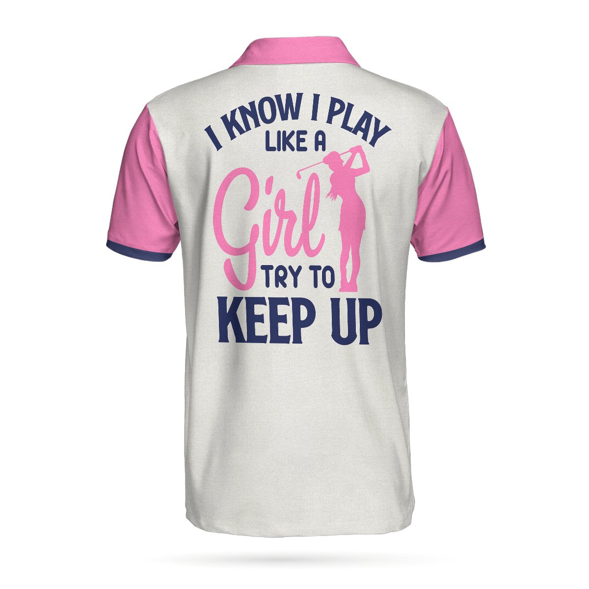 3D All Over Print Polo Shirt For Golf Lovers - Great For Golf Girls Who Know They Play Like A Pro